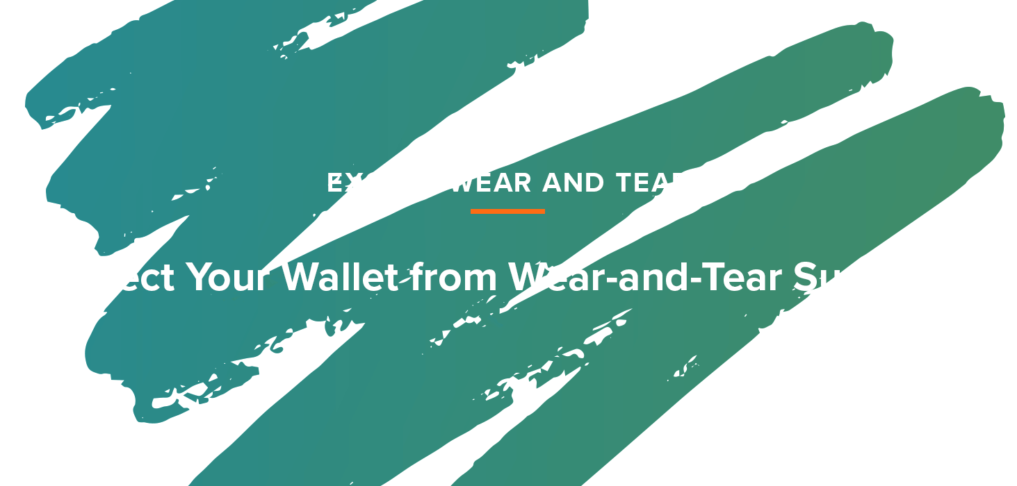 Excess Wear and Tear